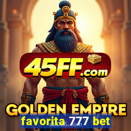 favorita 777 bet